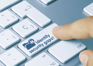 Identify Security Gaps